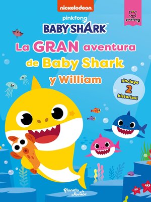 cover image of La gran aventura de Baby Shark y William